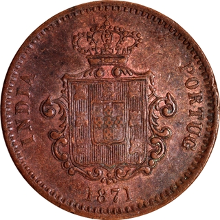 XF-AU Rare Condition Indo-Portuguese Colonial Coinage Luiz I Copper Quarter Tanga (15 Reis) 1871 AD Coin. 