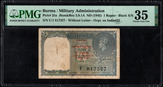 PMG 35 Graded Burma Issue One Rupee Banknote of King George VI of 1945 of British India Signed by C E Jones.