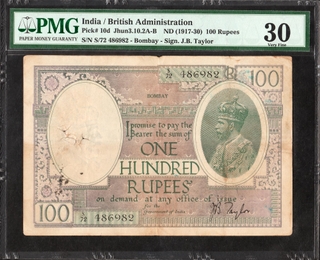 Very Rare PMG Graded 30 Very Fine One Hundred Rupees Banknote of King George V Signed by  J B Taylor of 1928 of Bombay Circle.