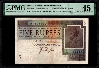 PMG 45 Graded Five Rupees British India Banknote of King George V of 1925 Signed by J B Taylor.