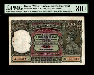 Very Rare PMG 30 Graded Burma Issue One Hundred Rupees Banknote of King George VI of 1945 Signed by C D Deshmukh.