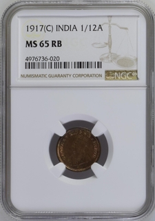 NGC MS 65 RB graded Bronze One Twelfth Anna Coin of King George V of Calcutta Mint of 1917.