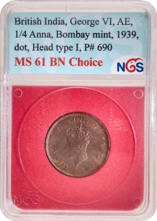 NGS MS 61 BN Choice graded Bronze One Quarter Anna Coin of King George VI of Bombay Mint of 1939.