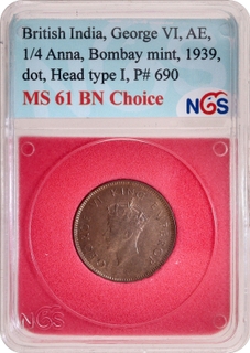 NGS MS 61 BN Choice graded Bronze One Quarter Anna Coin of King George VI of Bombay Mint of 1939.