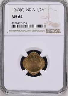 NGC MS 64 graded Nickel Brass Half Anna Coin of King George VI of Calcutta Mint of 1943.