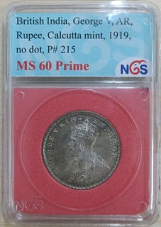 NGS MS 60 Prime graded Silver One Rupee Coin of King George V of Calcutta Mint of 1919. 