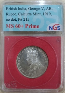 NGS MS 60+ Prime graded Silver One Rupee Coin of King George V of Calcutta Mint of 1919. 