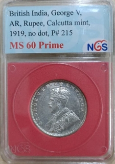 NGS MS 60 Prime graded Silver One Rupee Coin of King George V of Calcutta Mint of 1919. 